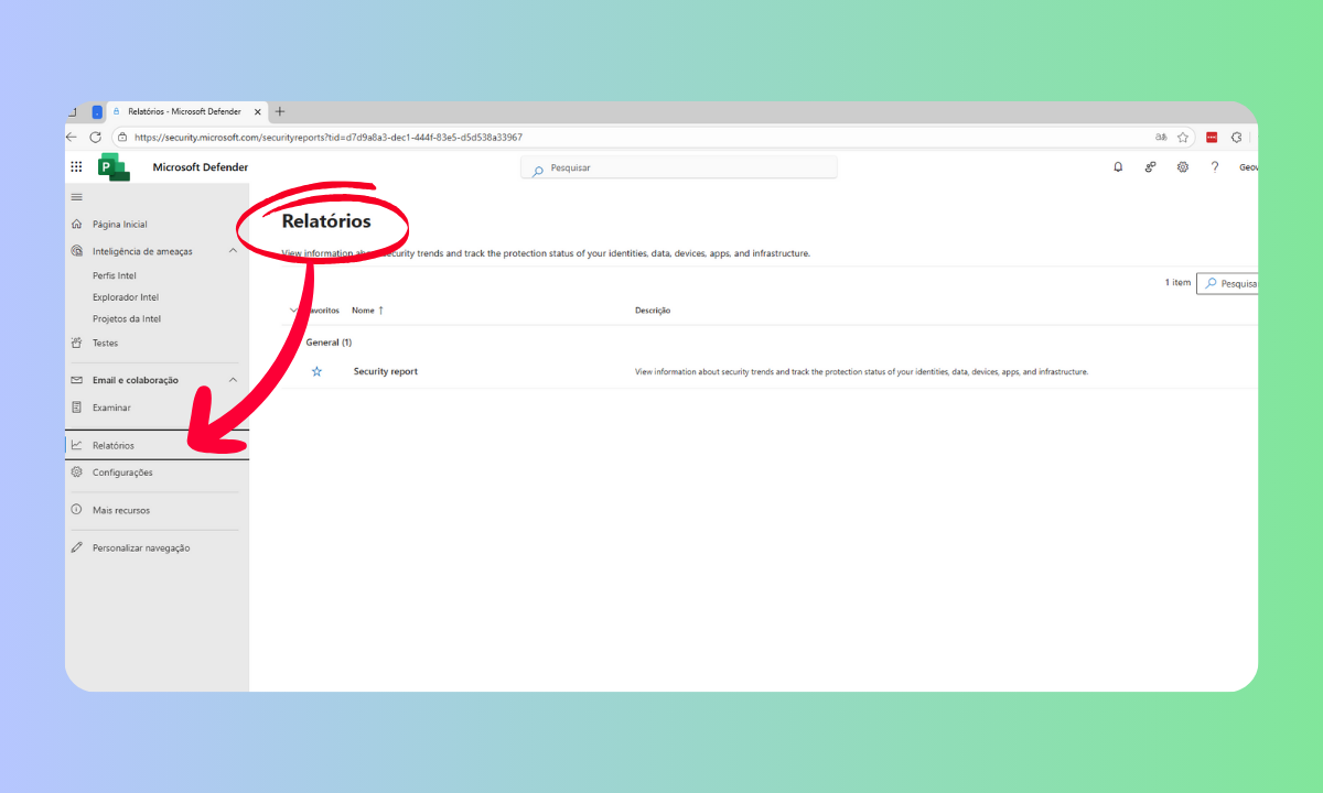 Relatórios completos no Microsoft Defender
