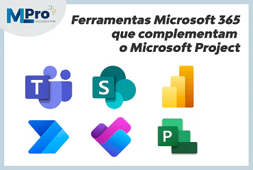 Capa do artigo Ferramentas Microsoft 365 que complementam o Microsoft Project
