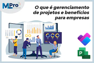Capa do artigo O que é o Gerenciamento de Projetos e Benefícios para Empresas