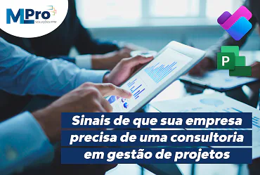 Capa do artigo Sinais que sua empresa precisa de consultoria em gestão de projetos